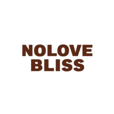 NOLOVE BLISS